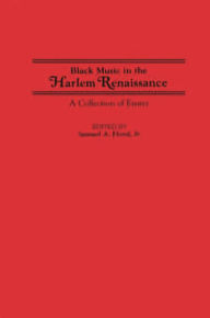 Title: Black Music in the Harlem Renaissance: A Collection of Essays, Author: Samuel A. Floyd
