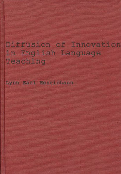 Diffusion of Innovations in English Language Teaching: The ELEC Effort in Japan, 1956-1968