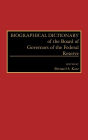 Biographical Dictionary of the Board of Governors of the Federal Reserve