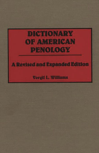 Dictionary of American Penology / Edition 2