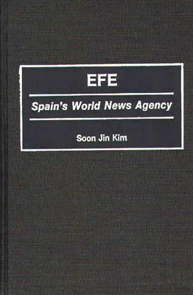 EFE: Spain's World News Agency