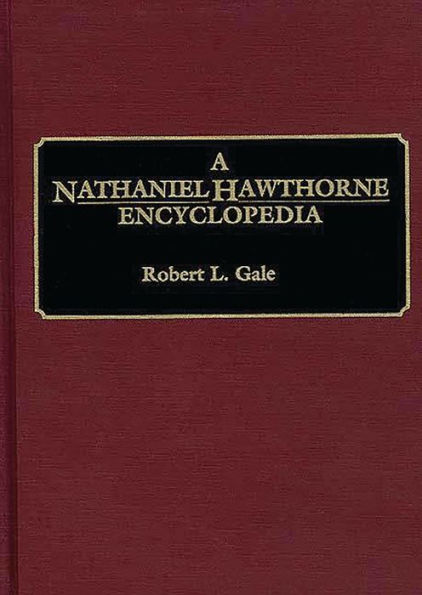 A Nathaniel Hawthorne Encyclopedia