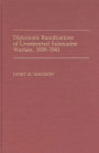 Diplomatic Ramifications of Unrestricted Submarine Warfare, 1939-1941