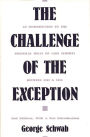 The Challenge of the Exception: An Introduction to the Political Ideas of Carl Schmitt Between 1921 and 1936