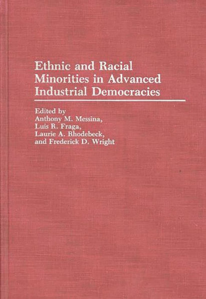 Ethnic and Racial Minorities in Advanced Industrial Democracies