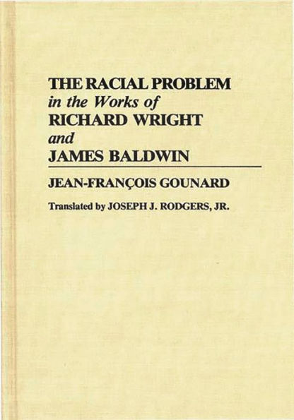 The Racial Problem in the Works of Richard Wright and James Baldwin