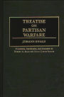 Treatise on Partisan Warfare