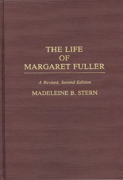 The Life of Margaret Fuller