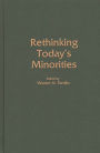 Rethinking Today's Minorities