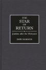 The Star of Return: Judaism after the Holocaust