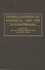 Homelessness in America, 1893-1992: An Annotated Bibliography