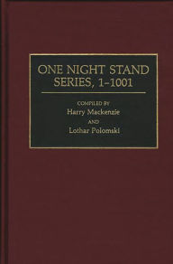 Title: One Night Stand Series, 1-1001, Author: Harry Mackenzie