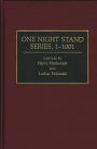 One Night Stand Series, 1-1001