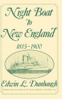 Alternative view 2 of Night Boat to New England, 1815-1900