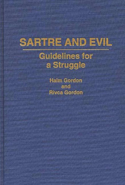 Sartre and Evil: Guidelines for a Struggle