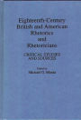 Eighteenth-Century British and American Rhetorics and Rhetoricians: Critical Studies and Sources