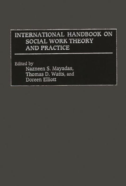 International Handbook on Social Work Theory and Practice