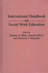 Title: International Handbook on Social Work Education, Author: Doreen Elliott