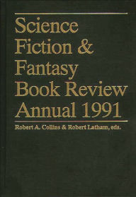 Title: Science Fiction & Fantasy Book Review Annual 1991, Author: Robert A. Collins