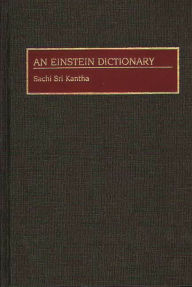 Title: An Einstein Dictionary, Author: Sachi Sri Kantha