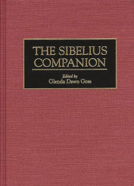 Title: The Sibelius Companion, Author: Glenda D. Goss