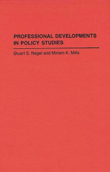 Professional Developments in Policy Studies