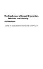 The Psychology of Sexual Orientation, Behavior, and Identity: A Handbook