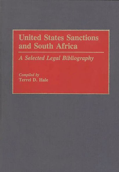 United States Sanctions and South Africa: A Selected Legal Bibliography