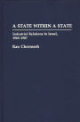 A State Within a State: Industrial Relations in Israel, 1965-1987