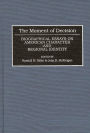 The Moment of Decision: Biographical Essays on American Character and Regional Identity