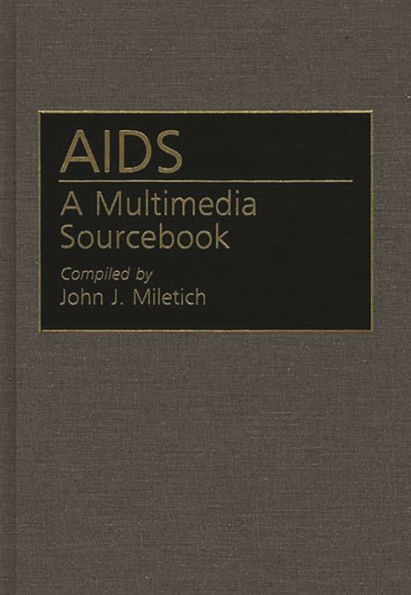 AIDS: A Multimedia Sourcebook