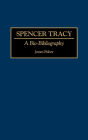 Spencer Tracy: A Bio-Bibliography