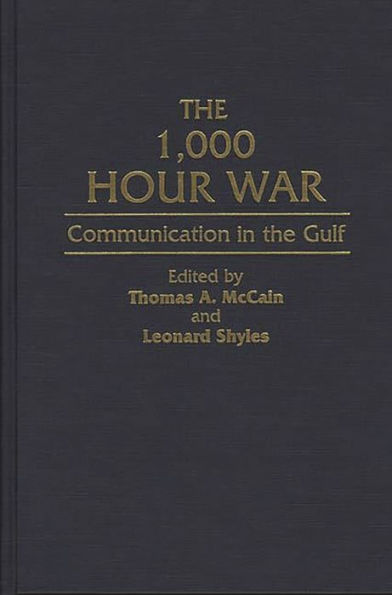 The 1,000 Hour War: Communication in the Gulf