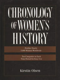 Title: Chronology of Women's History, Author: Kirstin Olsen