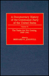 A Documentary History of the Communist Party of the United States: Volume VI The Yanks Are Not Coming, 1939-1941