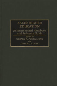 Title: Asian Higher Education: An International Handbook and Reference Guide, Author: Grace Mak