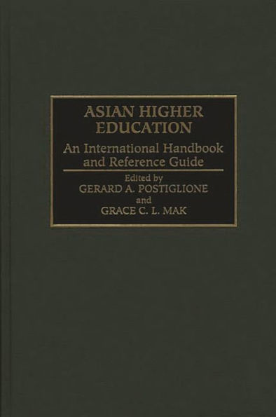 Asian Higher Education: An International Handbook and Reference Guide