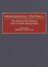 Title: Professional Football, Author: Myron J. Smith