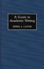 A Guide to Academic Writing