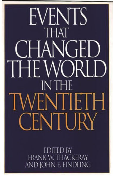 Events That Changed the World in the Twentieth Century / Edition 1