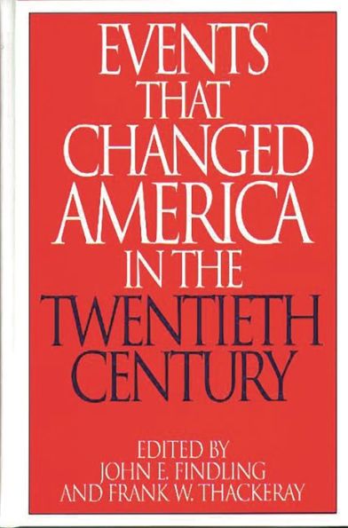 Events That Changed America in the Twentieth Century / Edition 1