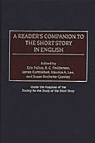 Title: A Reader's Companion to the Short Story in English, Author: Erin Fallon