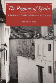 Title: The Regions of Spain: A Reference Guide to History and Culture, Author: Bloomsbury Academic