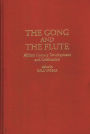 The Gong and the Flute: African Literary Development and Celebration