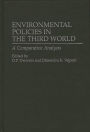 Environmental Policies in the Third World: A Comparative Analysis