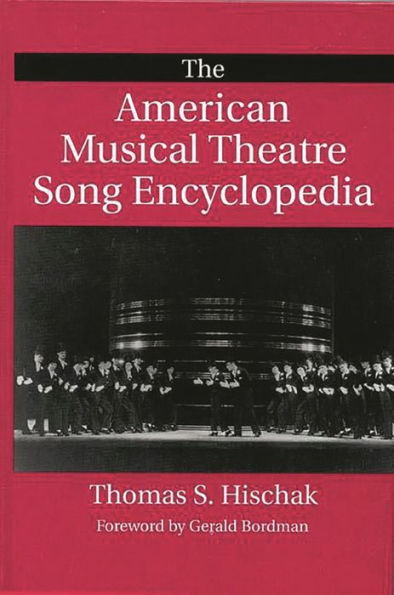 The American Musical Theatre Song Encyclopedia