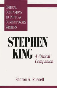 Title: Stephen King: A Critical Companion, Author: Sharon A. Russell