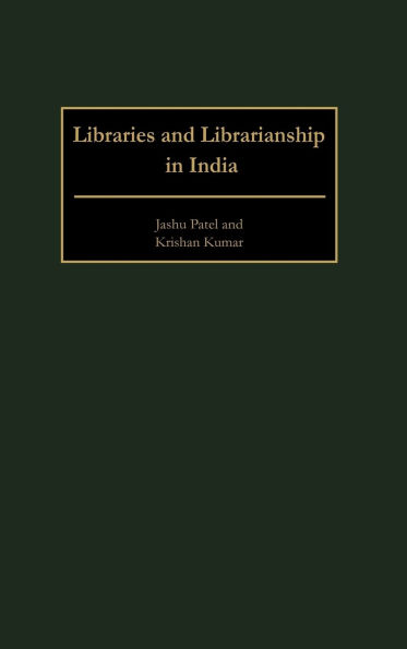 Libraries and Librarianship in India