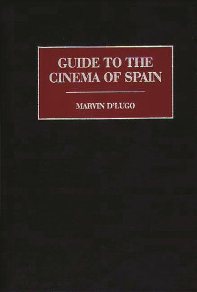 Guide to the Cinema of Spain / Edition 1