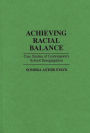 Achieving Racial Balance: Case Studies of Contemporary School Desegregation